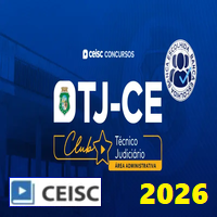 TJ CE CLUB (TÉCNICO JUDICIÁRIO ÁREA ADMINISTRATIVA)  GARANTIA PÓS EDITAL 2026