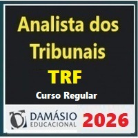 TRF - ANALISTA DOS TRIBUNAIS REGIONAIS FEDERAIS (REGULAR) DAMÁSIO 2026