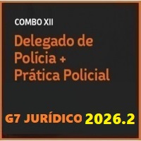COMBO XII – DPC (DELEGADO DE POLÍCIA CIVIL + PRÁTICA POLICIAL) G7 JURÍDICO 2026.2