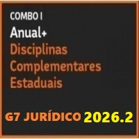 COMBO I (CARREIRAS JURÍDICAS ANUAL INTENSIVO I + INTENSIVO II + DISCIPLINAS COMPLEMENTARES ESTADUAIS) G7 JURÍDICO 2026.2