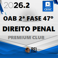 OAB 2ª FASE 47º EXAME – REPESCAGEM (DIREITO CIVIL) PREMIUM CLUB 2026.2