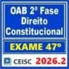 Preparação para o Exame 47º de Direito Constitucional da OAB.