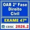 Preparação para o Exame 47° da OAB Direito Civil 2026.2.